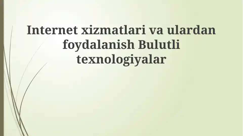 Internet Xizmatlari va Bulut Texnologiyalari Integratsiyasi