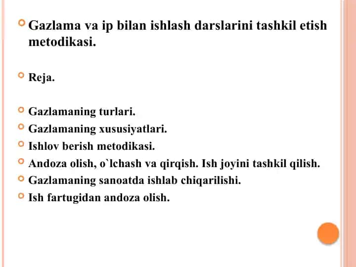 Gazlama va ip bilan ishlash darslarini tashkilotish metodikasi