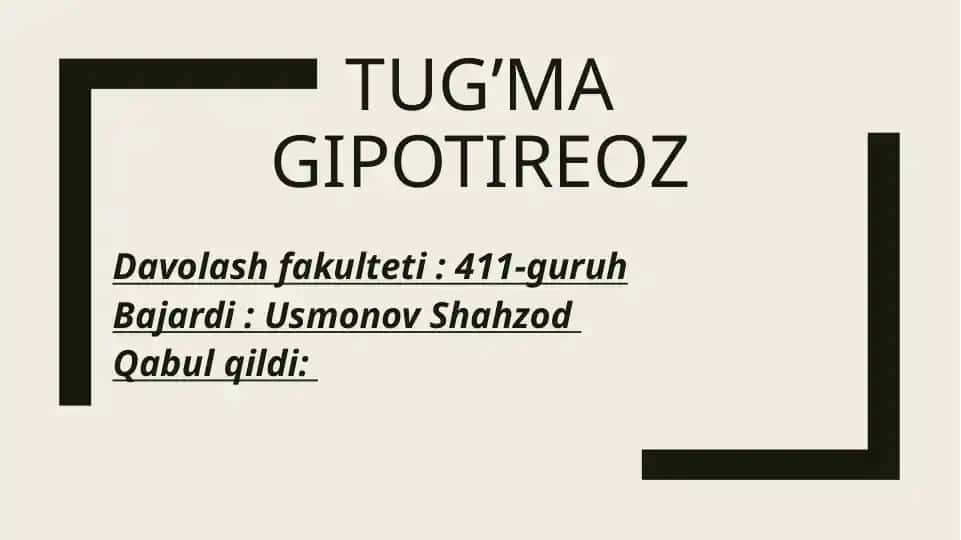 TUG’MA GIPOTIREOZ