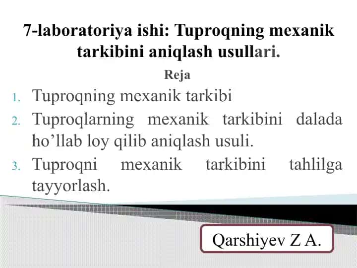 7-laboratoriya ishi: Tuproqning mexanik tarkibini aniqlash usullari