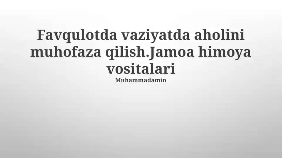 Favqulodda vaziyatlarda aholini muhofaza qilish