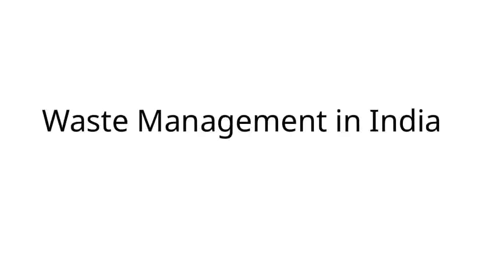 Waste Management in India