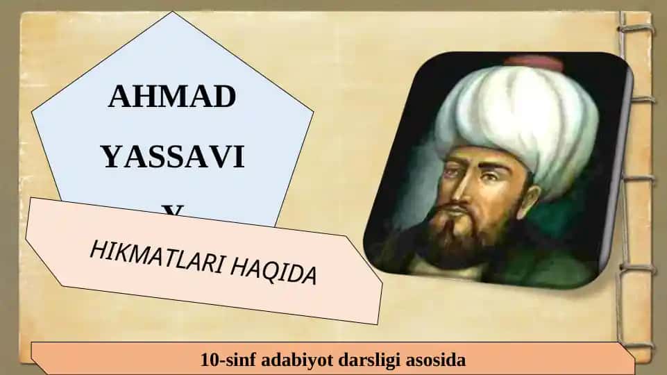 AHMAD YASSAVIY 10-sinf adabiyot