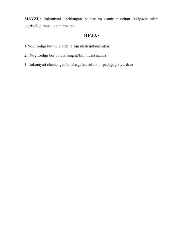 Imkoniyati cheklangan bolalar va osmirlar uchun inklyuziv talim togrisidagi muvaqqat nimzomi