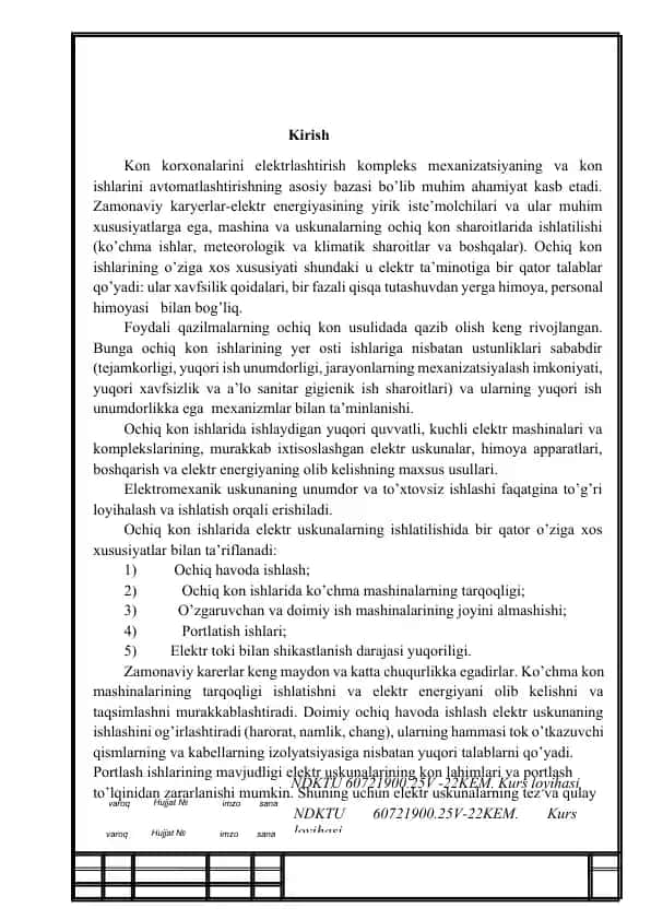 Ochiq kon ishlarining yuqori ish unumdorlikka ega mexanizmlar bilan ta’minlanishi.