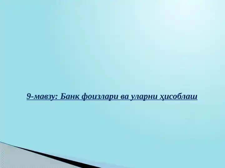 Bank foizlari va ularni hisoblash