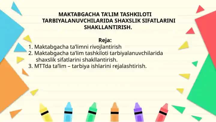 MAKTABGACHA TA’LIM TASHKILOTI TARBIYALANUVCHILARIDA SHAXSLIK SIFATLARINI SHAKLLANTIRISH