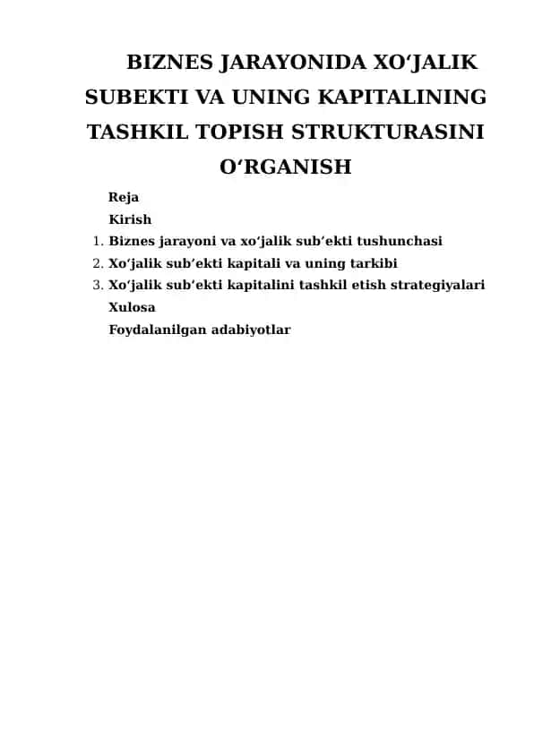Biznes jarayonida xo‘jalik subekti va uning kapitalining tashkil topish strukturasini o‘rganish