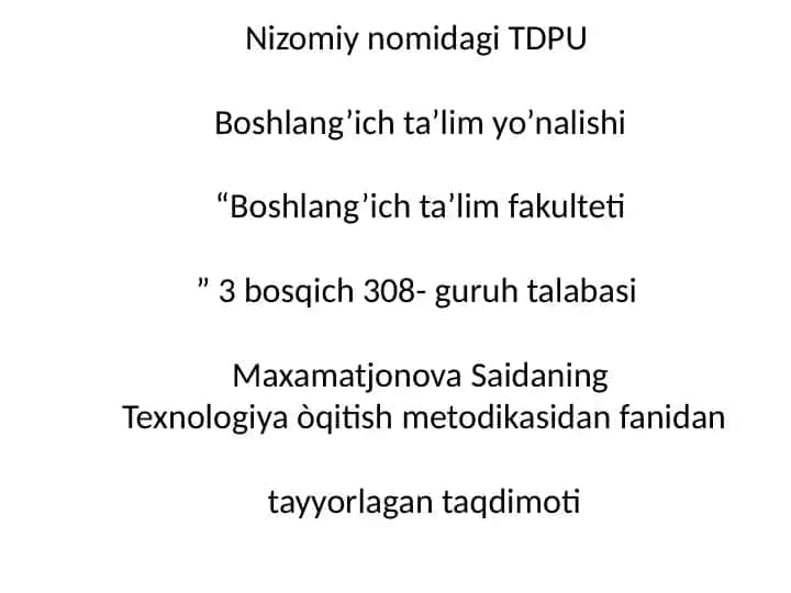 1-sinfda TEXNOLOGIYA fanidan slayd dars ishlanmasi