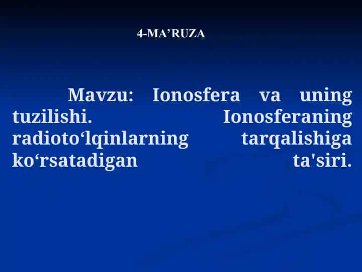 Ionosfera va uning tuzilishi