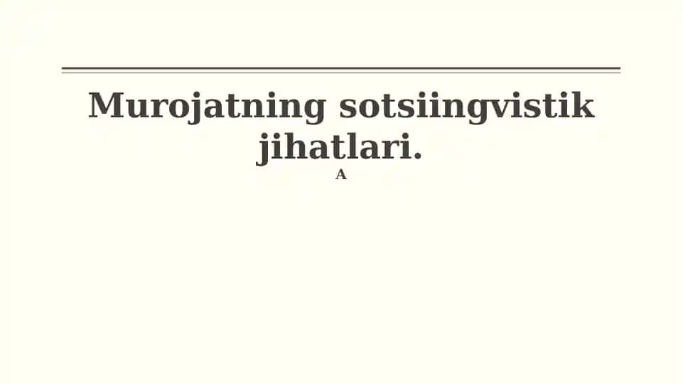 Murojatning sotsiolingvistik jihatlari