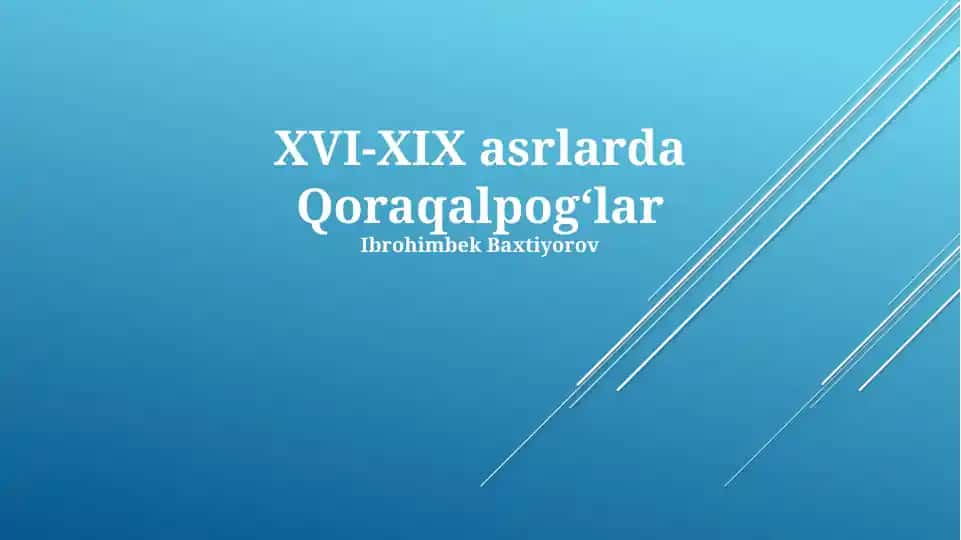 XVI-XIX asrlarda Qoraqalpogʻlar
