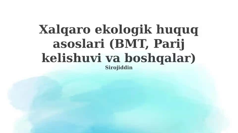 Xalqaro ekologik huquq asoslari