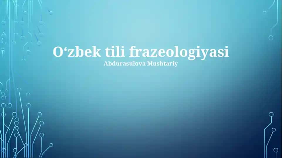 Oʻzbek tili frazeologiyasi