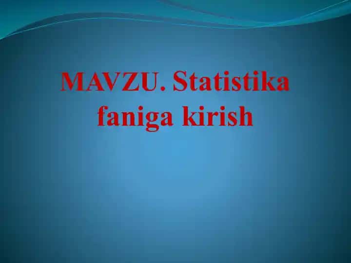 Statistika faniga kirish