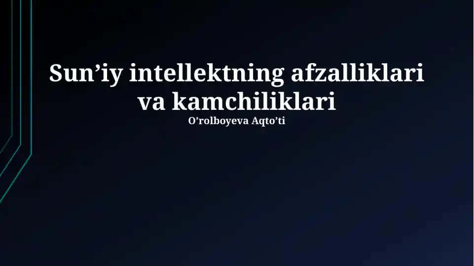Sun'iy intellektning afzalliklari