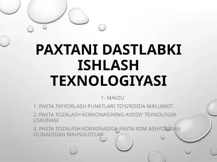 Paxta dastlabki ishlov berish texnologiyasi