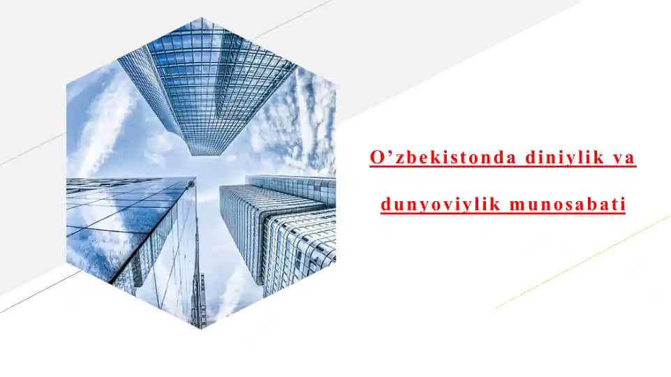 O’zbekistonda diniylik va dunyoviylik munosabati