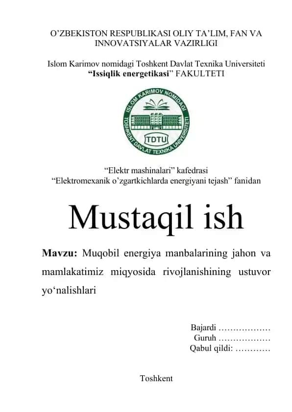 Muqobil energiya manbalarining jahon va mamlakatimiz miqyosida rivojlanishining ustuvor yo‘nalishlari