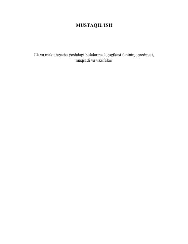 Ilk va maktabgacha yoshdagi bolalar pedagogikasi