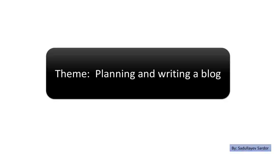 Planning and Writing a Blog: Your Step-by-Step Guide to Success
