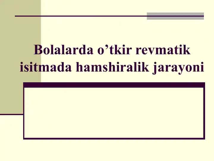 Bolalarda o’tkir revmatik isitma