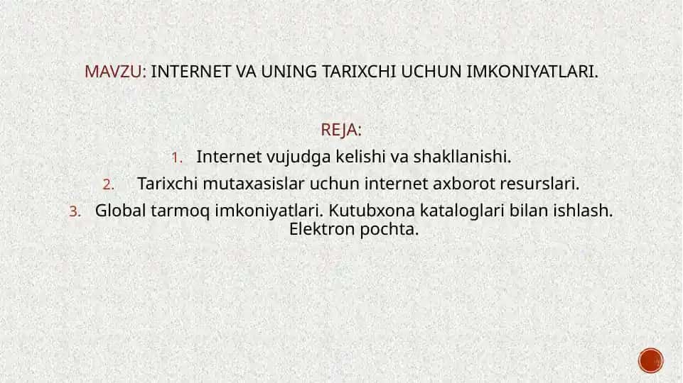 Internet va uning tarixchi uchun imkoniyatlari