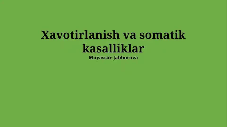 Xavotirlanish va somatik kasalliklar