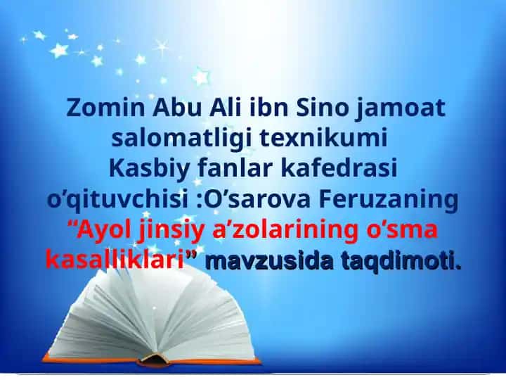 "Ayol jinsiy a'zolarining o'sma kasalliklari"
