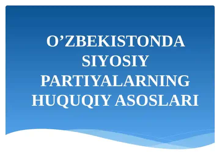 Siyosiy Partiyalar Haqida Ma'lumotlar
