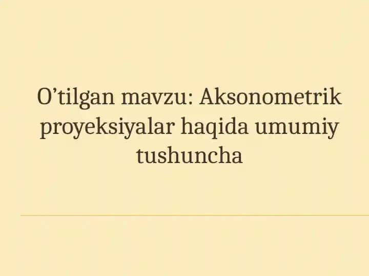 Aksonometrik proyeksiyalar