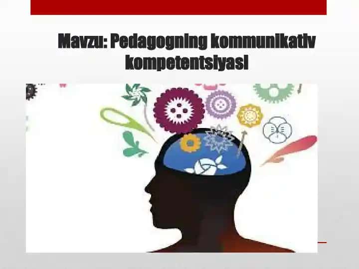 Pedagogning kommunikativ kompetentsiyasi