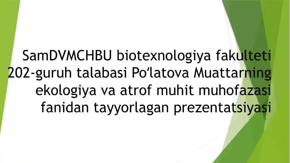 Ekologiya va Atrof Muhit Muhofazasi Prezentatsiyasi