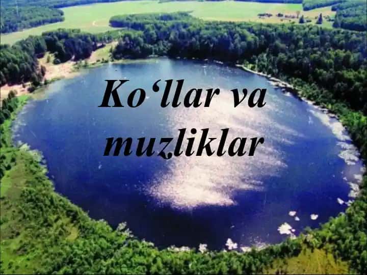 Ko'llar va muzliklar