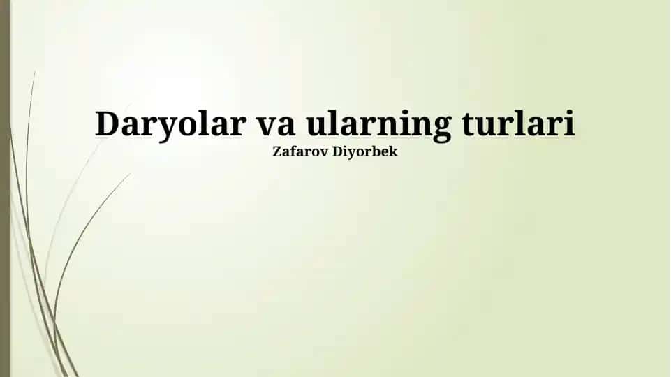 Daryolar va ularning turlari