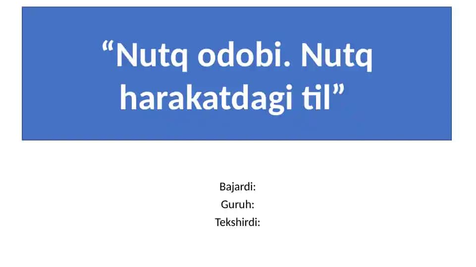 Nutq odobi va nutq harakatdagi til