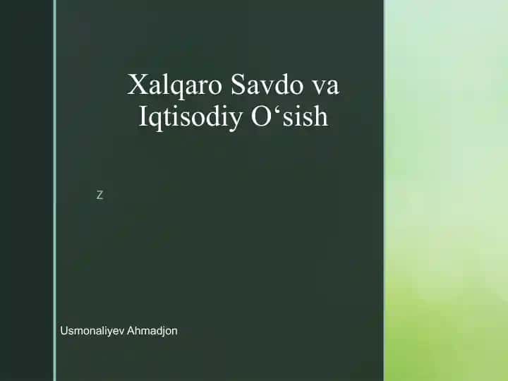 Xalqaro Savdo va Iqtisodiy O'sish