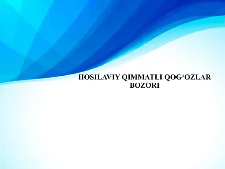 Hosilaviy Qimmatli Qogʻozlar Bozori