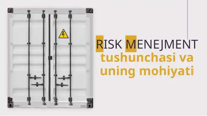RISK MENEJMENT tushunchasi va uning mohiyati