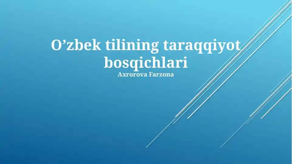 Oʼzbek tilining taraqqiyot bosqichlari