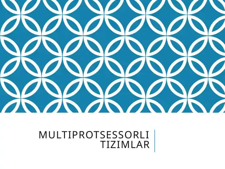 Multiprotsessorli tizimlar