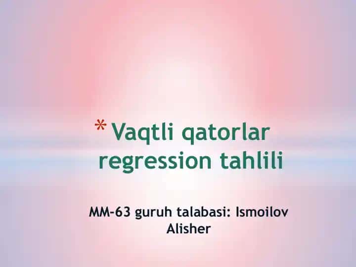 Vaqtli qatorlar regression tahlili