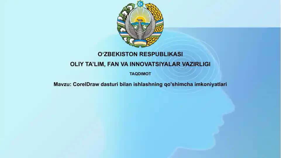 CorelDraw dasturi bilan ishlashning qo'shimcha imkoniyatlari