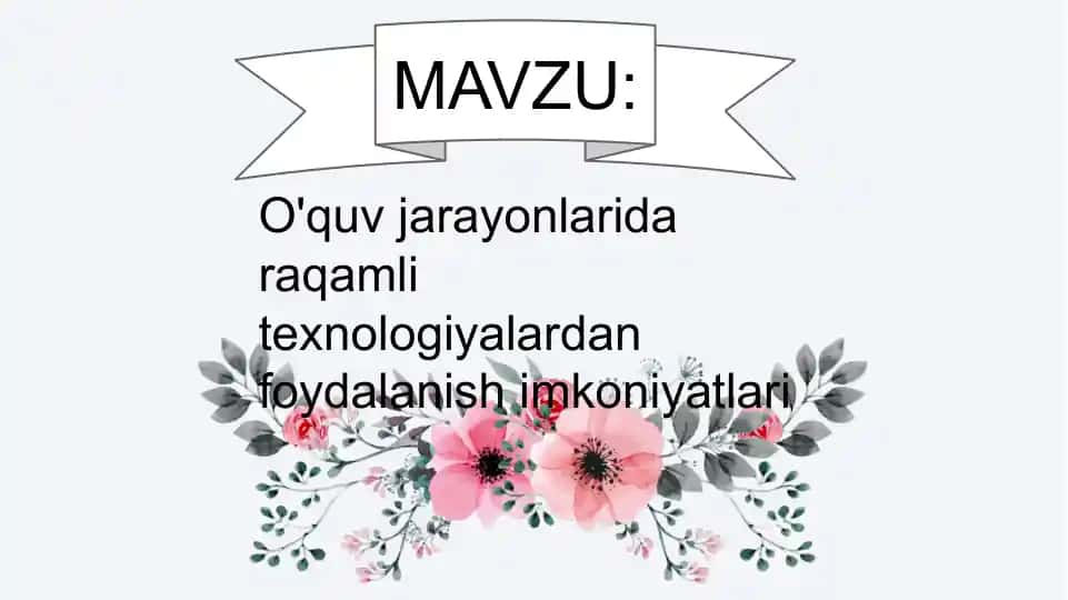 Raqamlar texnologiyalaridan foydalanish imkoniyatlari