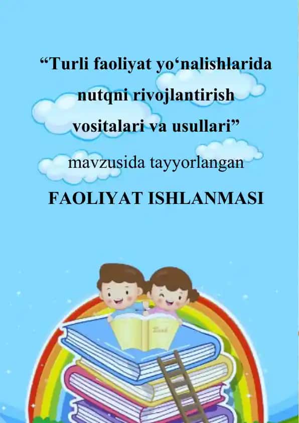"Turli faoliyat yo‘nalishlarida nutqni rivojlantirish vositalari va usullari"
