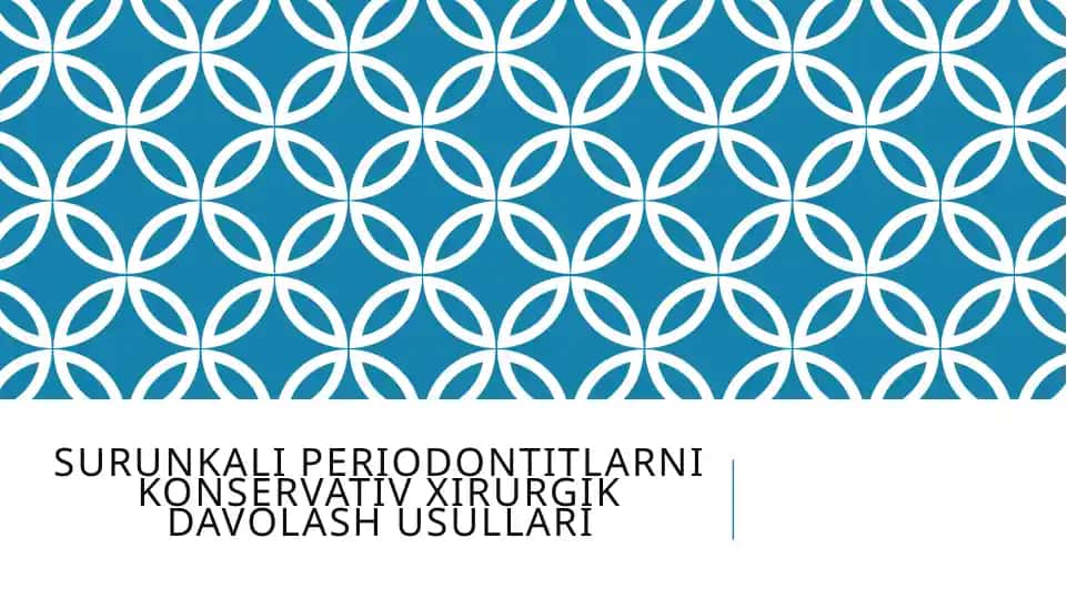 Surunkali periodontitlarni konservativ-xirurgik davolash usullari