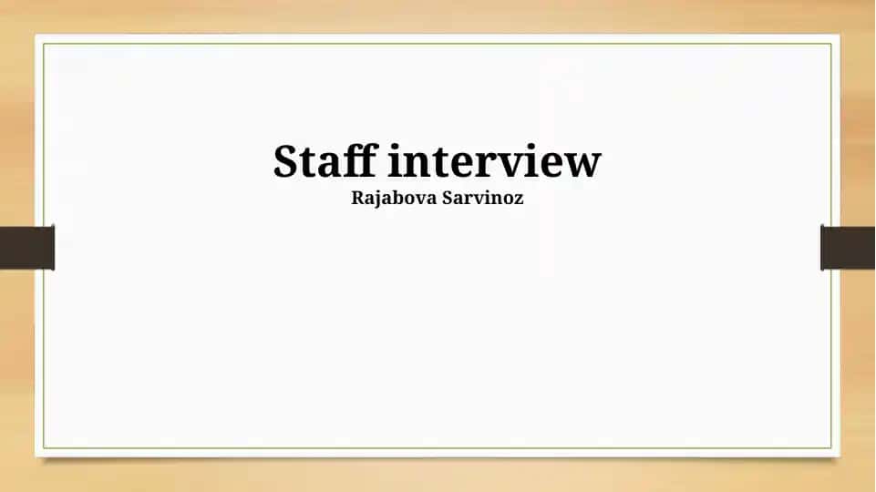 Staff interview