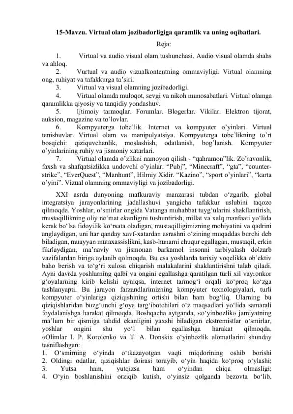 Virtual olam jozibadorligiga qaramlik va uning oqibatlari