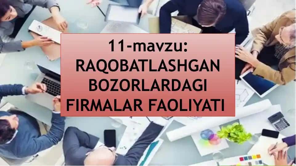 RAQOBATLASHGAN BOZORLARDAGI FIRMALAR FAOLIYATI