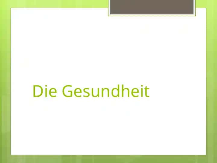 Die Gesundheit